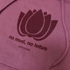 No Mud No Lotus Hoodie